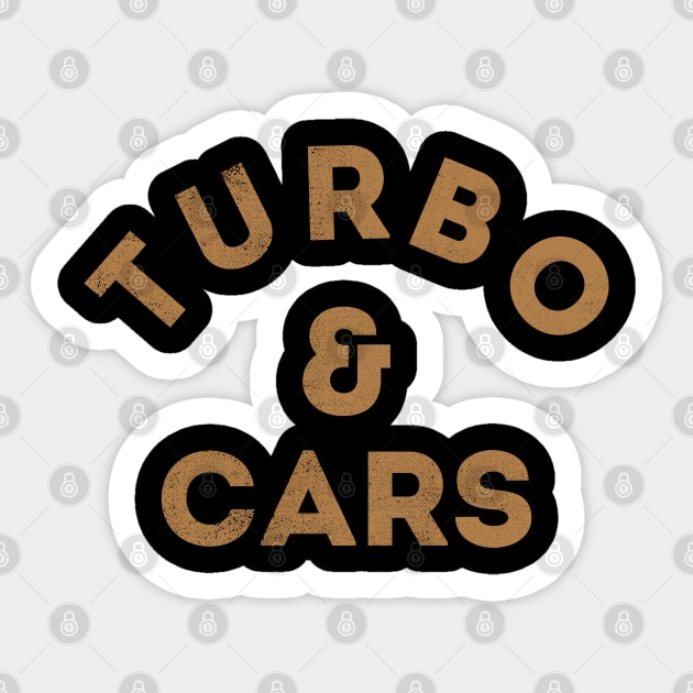 Turbo and Cars Sticker by cowyark rubbark